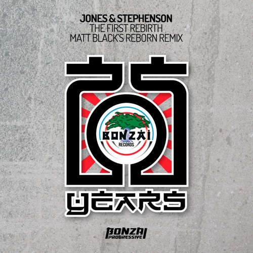 Jones & Stephenson - The First Rebirth - Matt Black's Reborn Remix (Bonzai Progressive) - PREVIEW