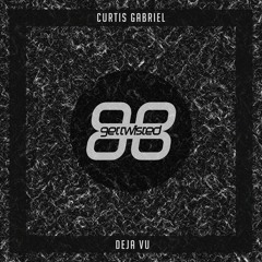 Premiere: Curtis Gabriel - Deja Vu [Get Twisted]