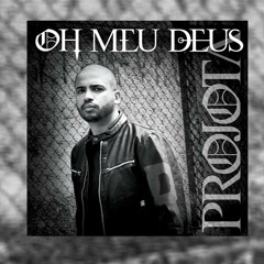 Projota - Oh meu Deus (NANI REMIX)