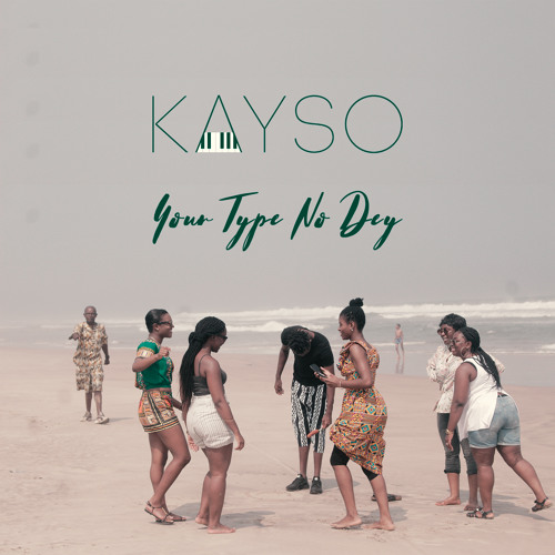 Kayso Singer Stream KaySo - Your Type No Dey (Prod. by KaySo) by KaySo | Listen ...