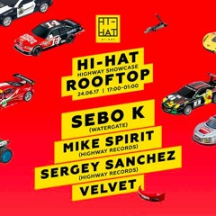 Sergey Sanchez b2b Mike Spirit @ Hi - Hat Rooftop ( Spb ) 24.06.2017