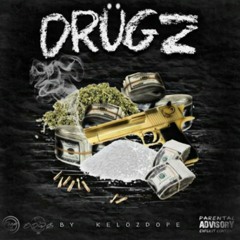 Kelo2Dope - Drugs