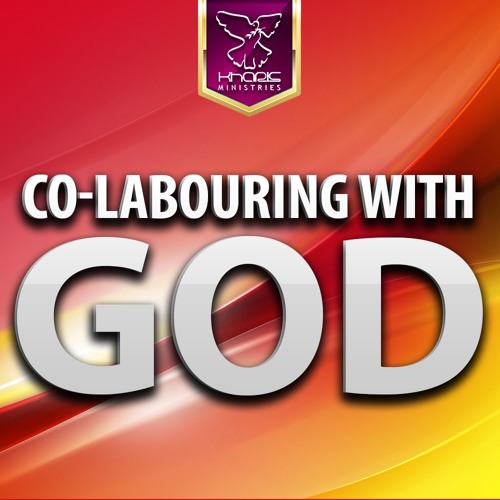 Co - Labouring With God