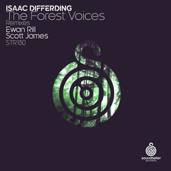 Isaac Differding - The Forest Voices (Scott James Remix) snippet