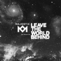 Swedish House Mafia & Laidback Luke ft. Deborah Cox - Leave The World Behind (Majestix Bootleg)
