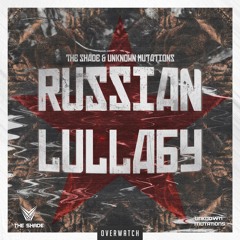 The Shade & Unknown Mutations - Russian Lullaby