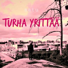 Turha yrittää
