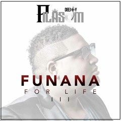 FuNaNa FoR LiFe 3 MiXxxxx By Dj PiLaSoM