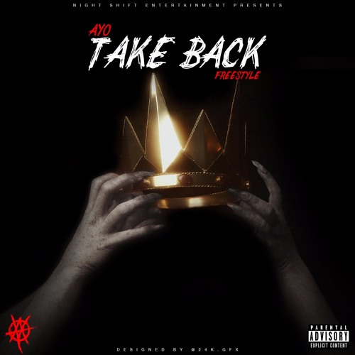 Ayo - Take Back (freestlye off the top pt:2)