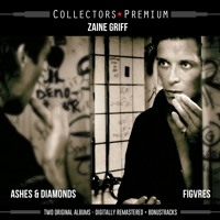 Zaine Griff Ashes And Diamonds Figvres Bonustracks By M I G Music Germany
