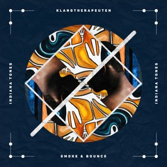 KlangTherapeuten - Smoke & Bounce (Original Mix) Snippet