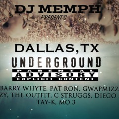 DJ Memph Presents Dallas Underground Vol. 1