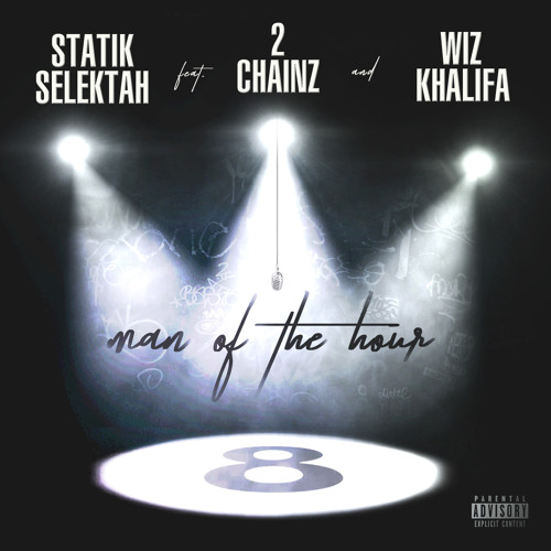 Man Of The Hour ft. 2 Chainz & Wiz Khalifa