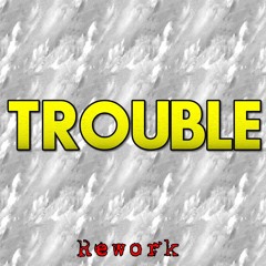 Alyh Vieira, Dr. Rein - Trouble (Minimal Monkey, Dr. Rein Rework)