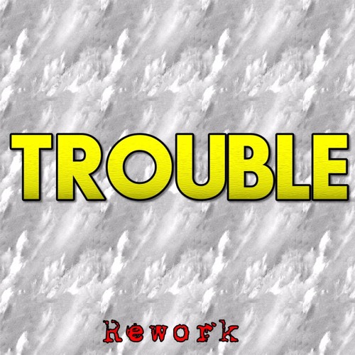 Alyh Vieira, Dr. Rein - Trouble (Minimal Monkey, Dr. Rein Rework)