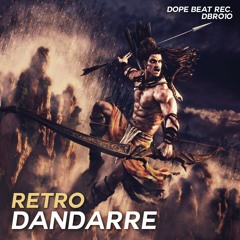ReTr0 - Dandarre (Original Mix) // FREE DOWNLOAD