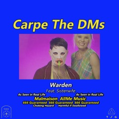Carpe the DM's feat. Sisterwife