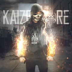 Kaizercore - Only What