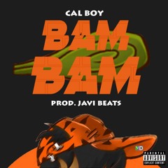 Calboy - Bam Bam (Prod. By JaviBeats)