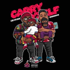 Ejai Splash x QuadWoofer - "Carry Myself"