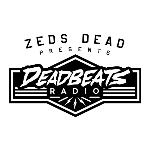 #002 Deadbeats Radio with Zeds Dead