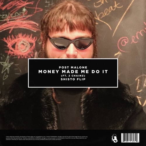 Post Malone Money Made Me Do It Ft 2 Chainz Shisto Flip By Shisto S Treats Free Download On Toneden