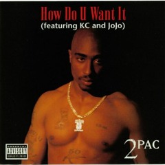 2Pac - How Do You Want It (Izzamuzzic Remix)