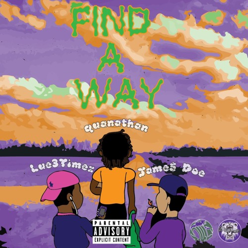 Find A Way (prod. by purPle$oul & quanathan)