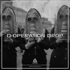 D-OPERATION DROP - WRONG DOSAGE [SURF036]