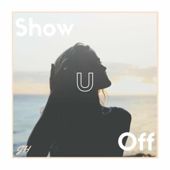 Show U Off (Prod. Mees)