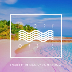 Sydnee B - Revelation ft. Jerm Bizle