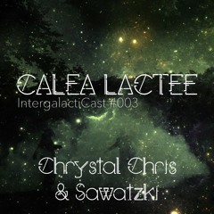 IntergalactiCast #003 ~ Saphear