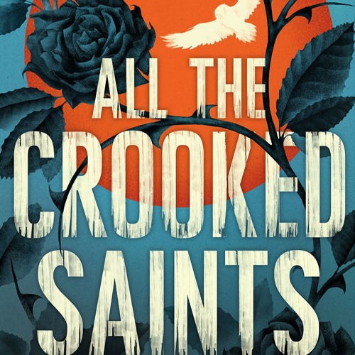 the crooked saints the crooked saints