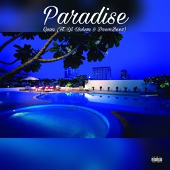 Quan (Ft. Lil Unkwn & DeemBeez) - Paradise