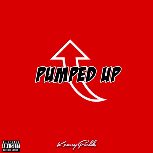 Kenny Fields - Pumped Up