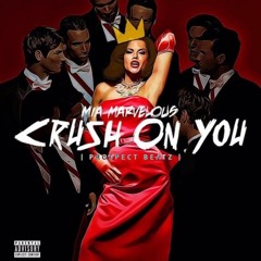 Mia Marvelous - Crush On You