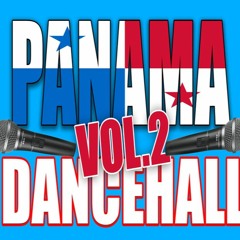 Panama Dancehall Vol.2 (Mixtape By. Raggalyon)