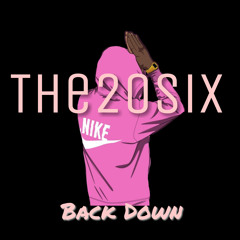 Back Down Prod By 47 Shots