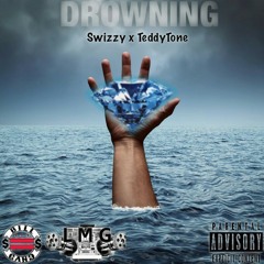 Drowning Remix Swizzy x TeddyTone