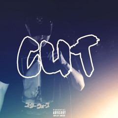 CUT