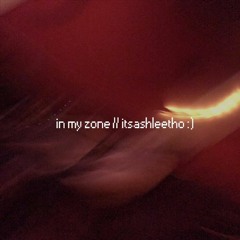 in my zone.