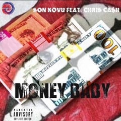 MoneyBaby ft.Chris Ca$h(Prod. CashMoneyAp)