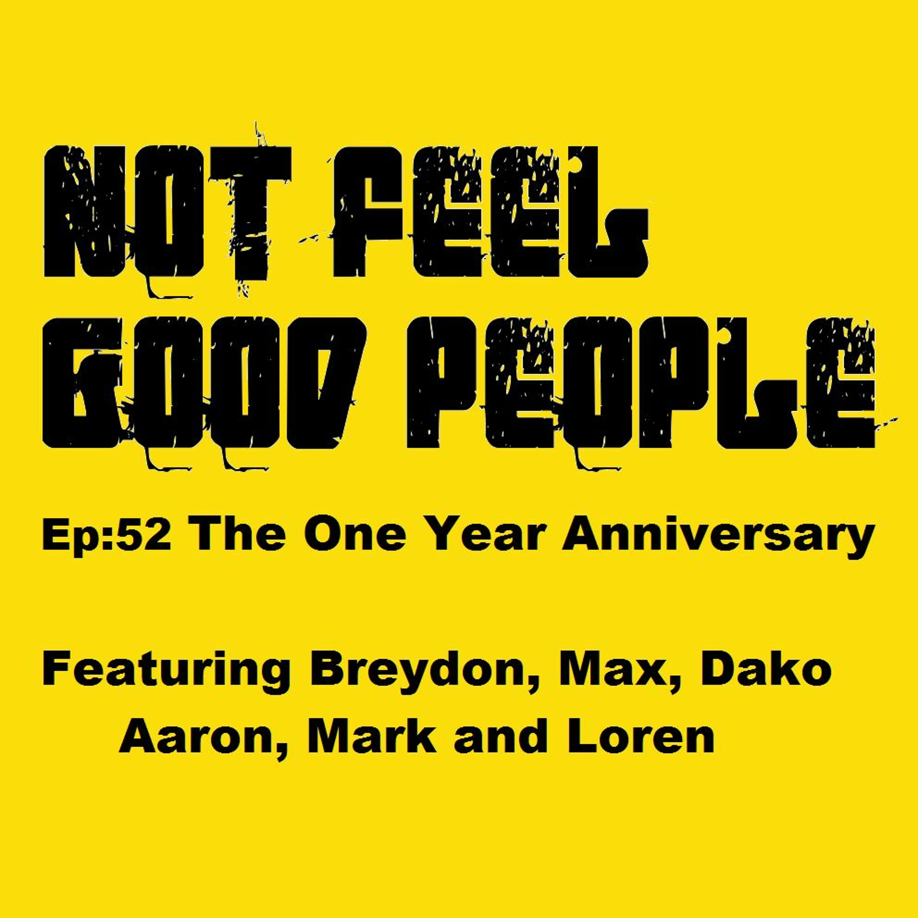 NFGP Ep 52 One Year Aniversery episode artwork