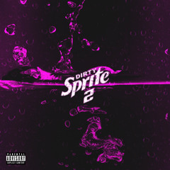 Dirty Sprite [Freestyle]