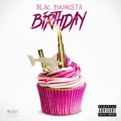 Blac Youngsta 'Birthday' Instrumental With Hook