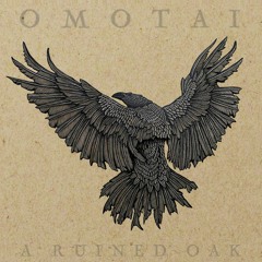 OMOTAI - Fire Is A Whore