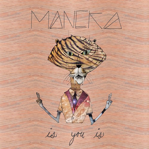 Maneka - "Is You Is"