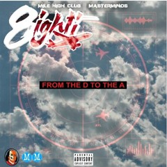 8IGHTI - FROM THE D TO THE A FREESTYLE