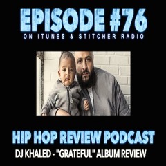 Dj khaled grateful review