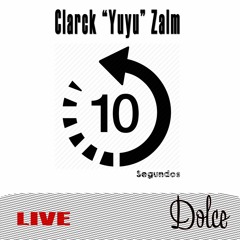 Dolce - 10 Segundos Live